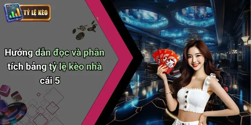 Tỷ Lệ Kèo