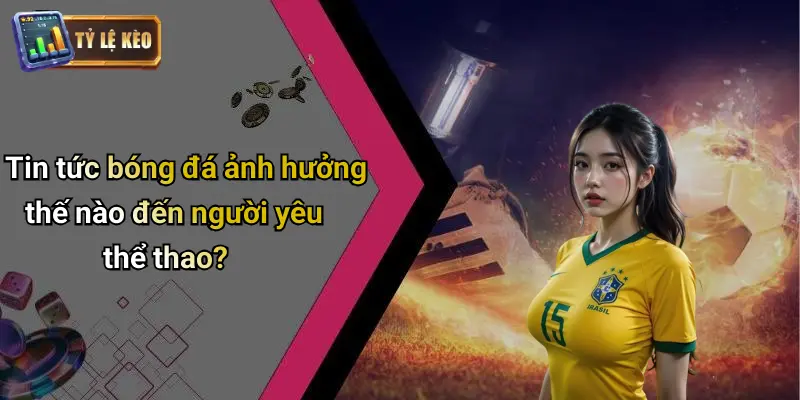 Tin Tức Bóng Đá