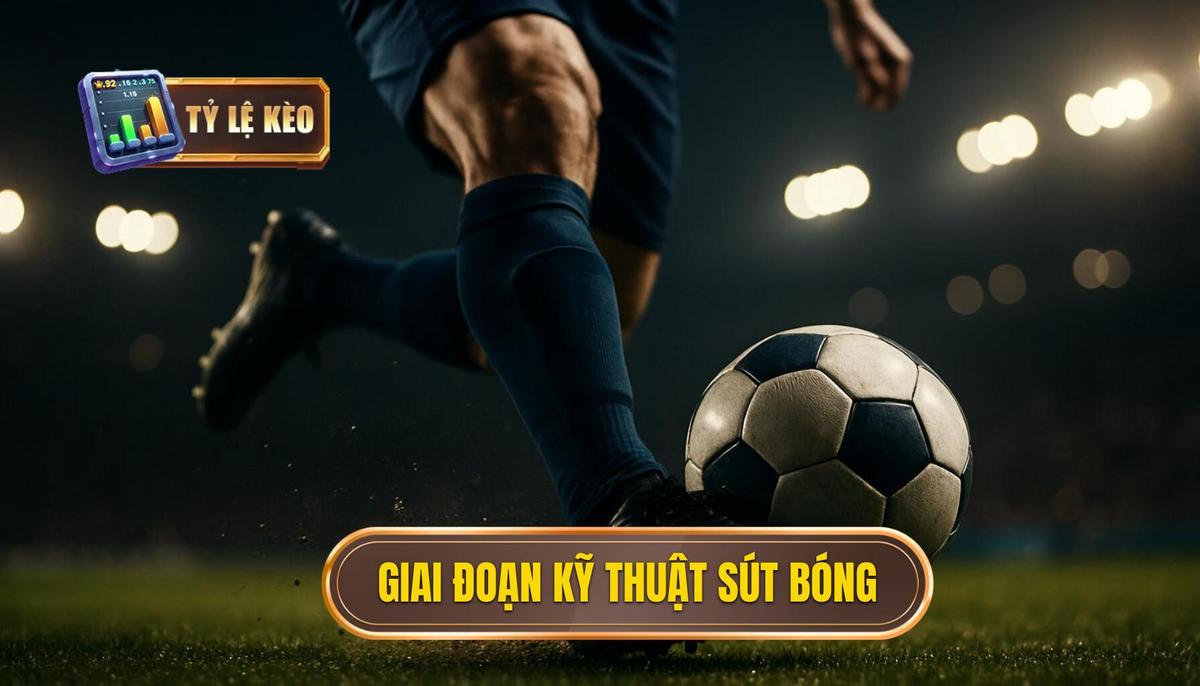 Các Giai Đoạn Thực Hiện Kỹ thuật sút bóng bằng đầu gối trái