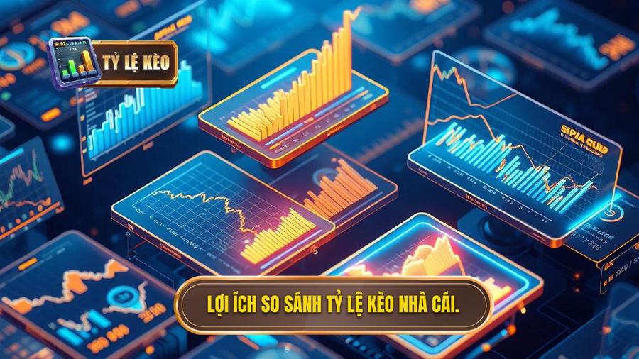 Lợi ích so sánh tỷ lệ kèo nhà cái.