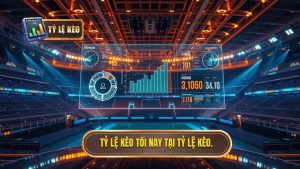 tỷ lệ kèo tối nay